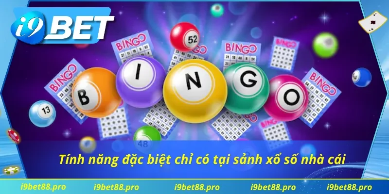 Tính năng đặc trưng tại sảnh xổ số nhà cái